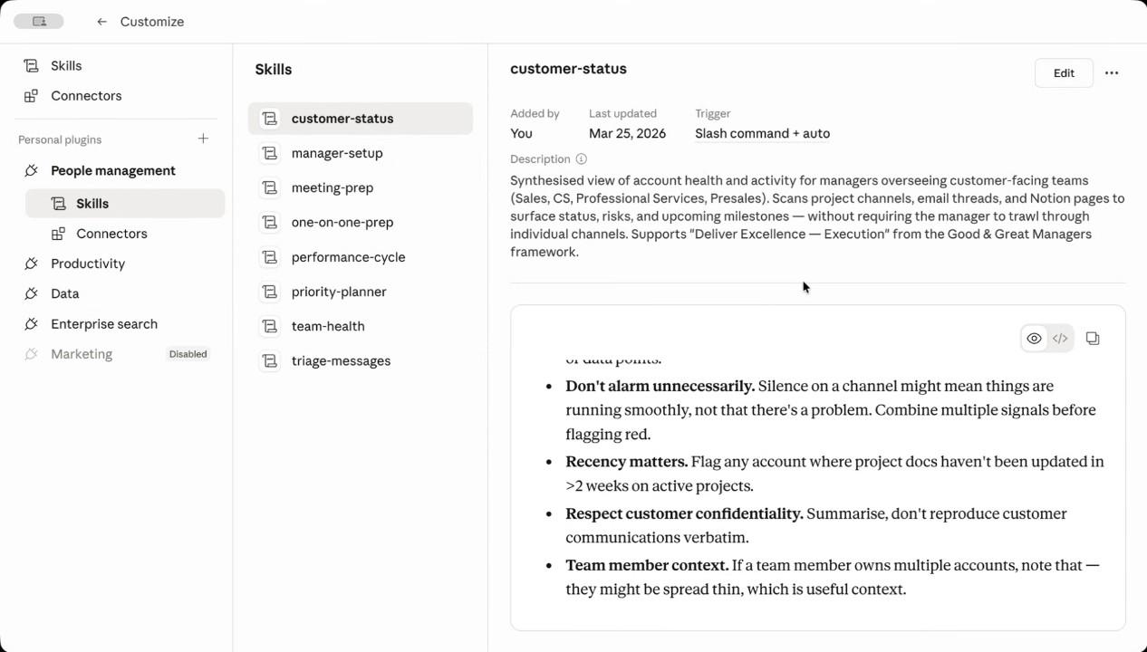 Cowork showing the customer-status skill: a description, trigger, and instructional content with bullet points like Recency matters and Respect customer confidentiality